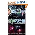 Transformation Space (Sentients of Orion) (The Sentients of Orion)