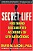 Secret Life: Firsthand, Documented Accounts of UFO Abductions