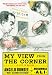 My View from the Corner: A Life in Boxing