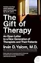 The Gift of Therapy: An Open Letter to a New Generation of Therapists and Their Patients (P.S.)
