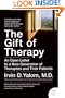 The Gift of Therapy: An Open Letter to a New Generation of Therapists and Their Patients (P.S.)