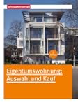 Eigentumswohnung: Auswahl und Kauf