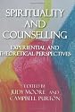 Spirituality and Counselling: Experiential and Theoretical Perspectives