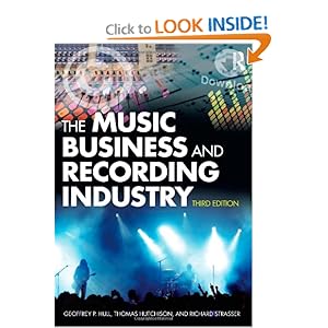 The Music Business and Recording - Geoffrey Hull 