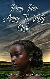 From Far Away To Very Close: Seda's Story (Invincible Girls Book 2)