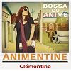 �A�j�����e�B�[�k~Bossa Du Anime~