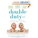 Double Duty: The Parents' Guide to Raising Twins, from Pregnancy through the School Years (2nd Edition)
