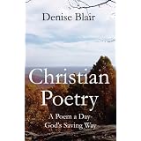 Christian Poetry: A Poem a Day-God's Saving Way