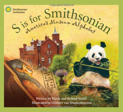 S is for Smithsonian: America's Museum Alphabet (Science Alphabet)