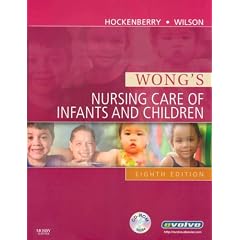 Wong's Nursing Care of Infants and Children (Wongs Nursing Care of Infants and Children)