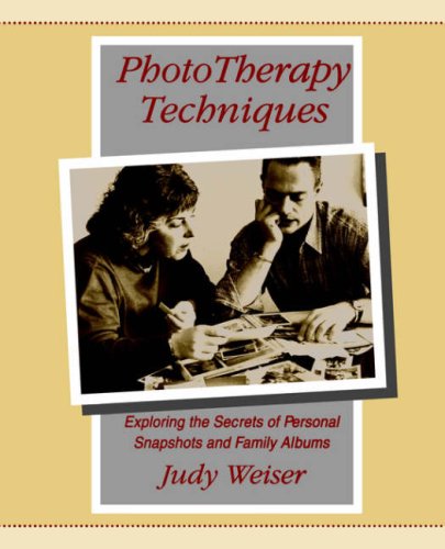 Childrens Toyshop  Books : Phototherapy Techniques: Exploring the Secrets of Personal Snapshots and Family Albums