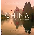 China: Empire of Living Symbols by Cecilia Lindqvist