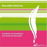Produkt-Bild: Schw&auml;nke und Anekdoten vom Hodscha Nasreddin: RADIOROPA H&ouml;rbuch Klassik Edition