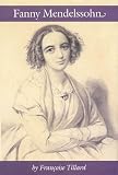 Buy : Fanny Mendelssohn (Amadeus)