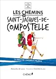 Les chemins de Saint-Jacques-de-Compostelle