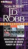 J.D. Robb CD Collection 5: Seduction in Death, Reunion in Death, Purity in Death (In Death)