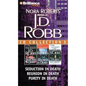 J.D. Robb CD Collection 5: Seduction in Death, Reunion in Death, Purity in Death by J.D. Robb and Susan Ericksen