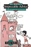 Ms. Mentor's Impeccable Advice for Women in Academia
