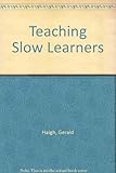 Teaching slow learners