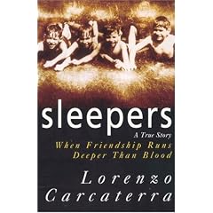 Sleepers: A True Story When Friendship Runs Deeper Than Blood