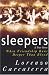Sleepers: A True Story When Friendship Runs Deeper Than Blood