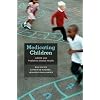 Medicating Children: ADHD and Pediatric Mental Health