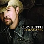 Toby Keith 35 Biggest Hits