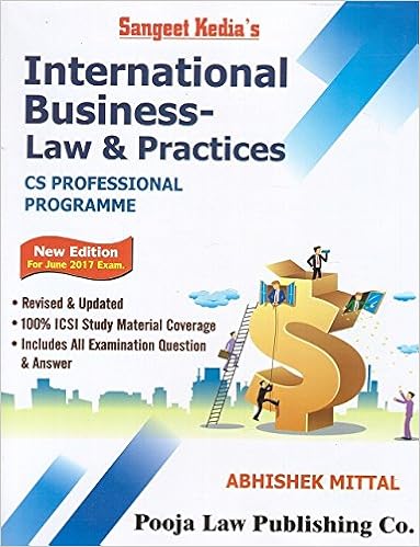 Sangeet Kedia's International Business Law and Practices for CS Professional June 2017