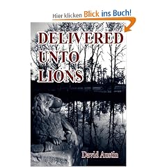 Delivered Unto Lions