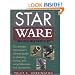Star Ware: The Amateur Astronomer's Ultimate Guide to Choosing, Buying, & Using Telescopes and Accessories