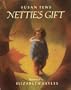 Nettie's Gift