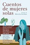 Cuentos de Mujeres Solas (Stories about Lonely Women)