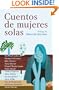 Cuentos de mujeres solas / Stories about Lonely Women(Spanish Edition)