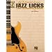 101 Must-Know Jazz Licks: A Quick, Easy Reference for All Guitarists