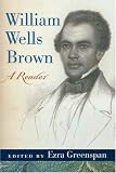 William Wells Brown: A Reader