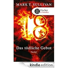 18 - Das tödliche Gebot: Thriller
