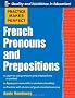 Practice Makes Perfect: French Pronouns and Prepositions (Practice Makes Perfect Series)