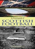 Encyclopaedia of Scottish Football