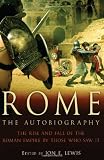Ancient Rome: The Autobiography