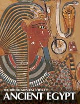 The British Museum Book of Ancient Egypt