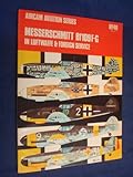 Messerschmitt Bf109. Vol. 2, F-G in Luftwaffe & foreign service