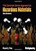 The Common Sense Approach to Hazardous Materials