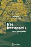 Tree Transgenesis: Recent Developments