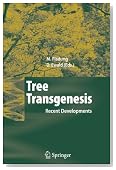 Tree Transgenesis: Recent Developments