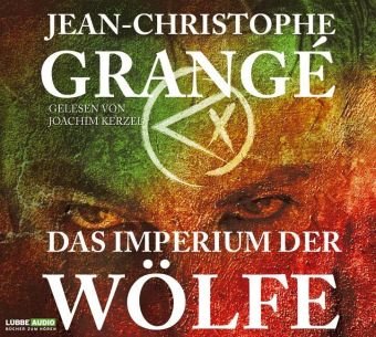 Das Imperium der Wölfe by Jean-Christophe Grangé