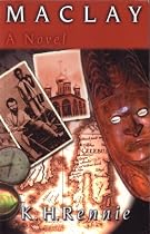 Maclay: A Novel-From Free Kindle Books Library Click to Download Free Kindle Book -> Maclay: A Novel