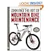 Zinn & the Art of Mountain Bike Maintenance