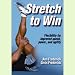 Stretch to Win presents a comprehensive flexibility training system, from a sports medicine point-of-view. Perfect for the professional athlete, therapist or trainer. Stretching principles, anatomy and physiology helps any fitness professional to understand the applications better.