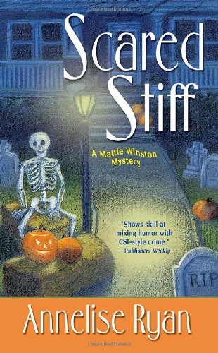 Scared Stiff (Mattie Winston Mysteries)