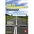 The TV Showrunner's Roadmap: 21 Navigational Tips for Screenwriters to Create and Sustain a Hit TV Series